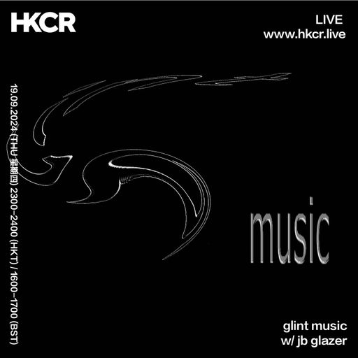 glint music w/ jb glazer - 19/09/2024