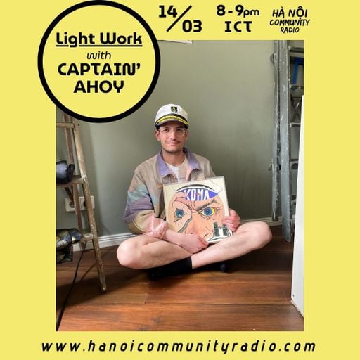 Light Work w/ Captain' Ahoy 14.03.2026