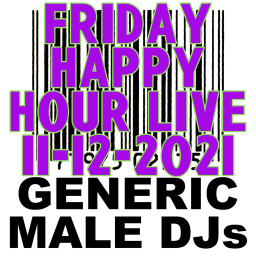 (Mostly) 80s & New Wave Happy Hour - Generic Male DJs - 11-12-2021