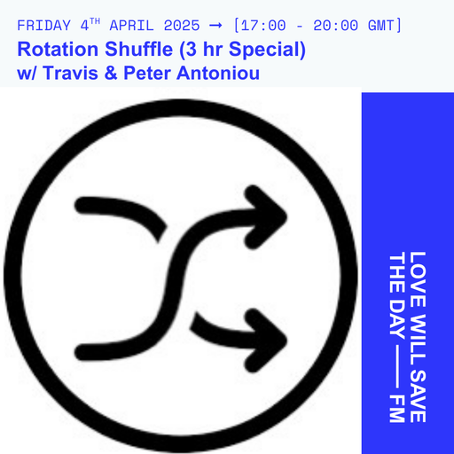 2025-04-04 - Rotation Shuffle w Travis & Peter Antoniou