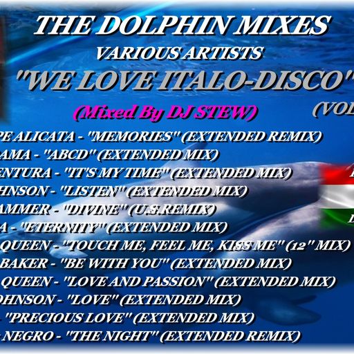 THE DOLPHIN MIXES - VARIOUS ARTISTS - ''WE LOVE ITALO-DISCO'' (VOLUME 7)