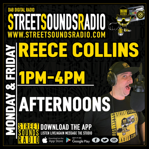 Afternoons with Reece Collins on Street Sounds Radio 1300-1600 11/03/2022