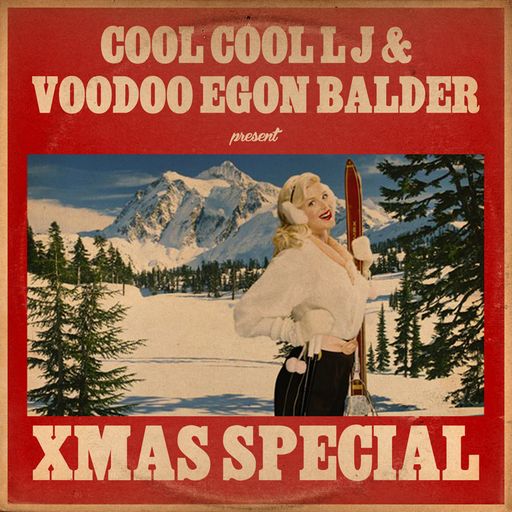Cool Cool LJ & Voodoo Egon Balder - XMAS Special