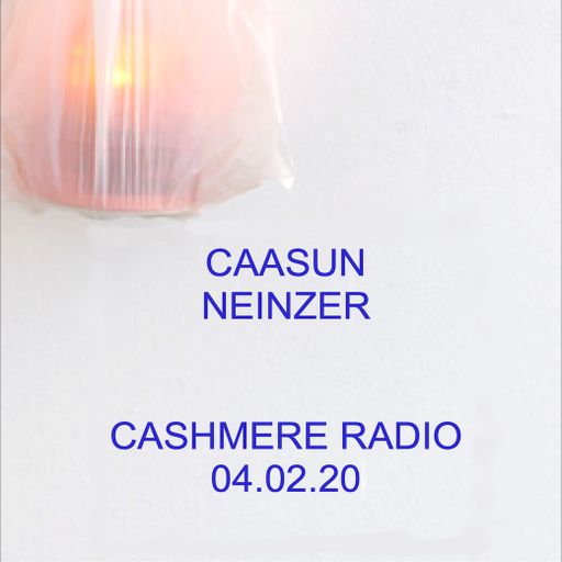 Cashmere Guest Mixes w/ Neinzer & Caasun 04.02.2020