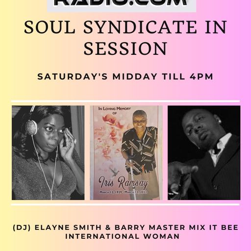 #121 Soul syndicate Sat 11th March 2023 INT Woman