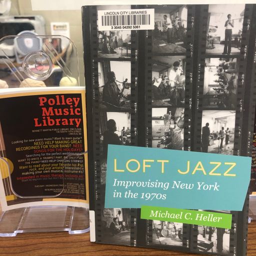 Polley Music Library Show: The Loft Jazz Scene