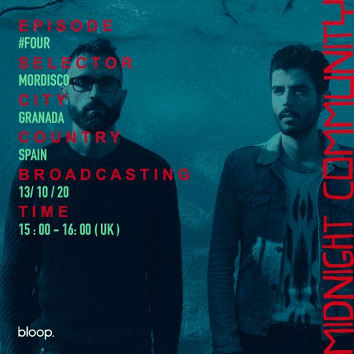 Midnight Community Episode #4 w/ MORDISCO - 13.10.20 (Spain)