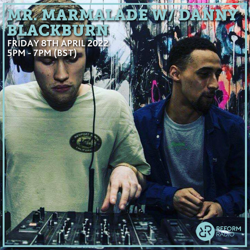 Mr. Marmalade w/ Danny Blackburn 8th April 2022