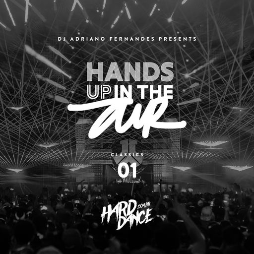 DJ Adriano Fernandes - Hands Up In the Air Classics 01