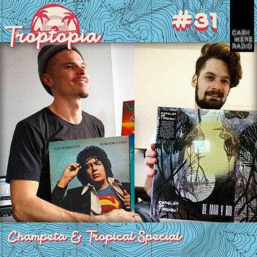 Troptopia # 31 Champeta & Tropical w/ Nave Migratoria & Modrums 20.06.192019