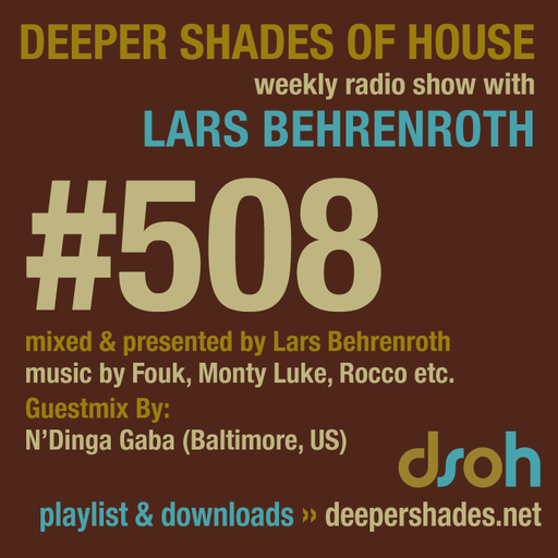 Deeper Shades Of House #508 w/ exclusive guest mix by N'DINGA GABA