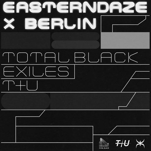 Eastern Daze #10 Easterndaze x Berlin Live Sets 07.01.2019