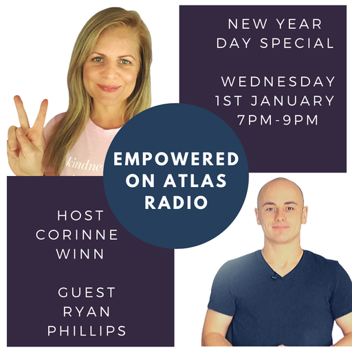 Empowered Radio Show - Corinne Winn - New Year Day Special - Wednesday 1st January 2020