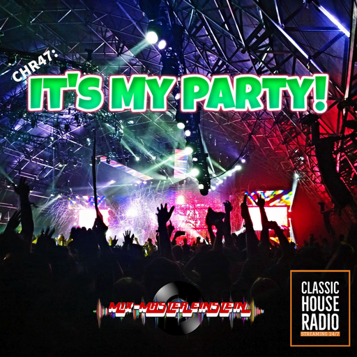 CHR047: It's My Party!