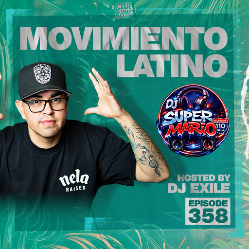 Movimiento Latino #358 - DJ Super Mario