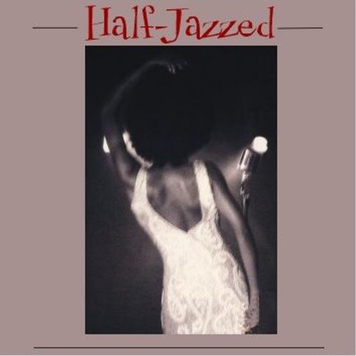 Half-Jazzed