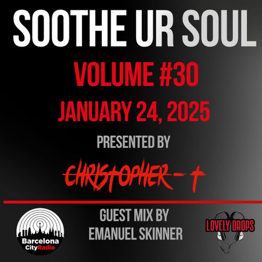 Soothe UR Soul Volume 30