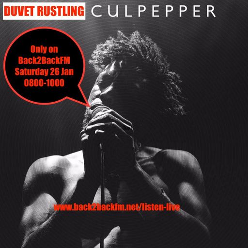 Duvet Rustling Culpepper - AlanMcK and Joel Culpepper on Back2BackFM Jan 2019