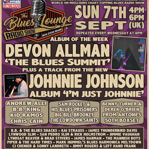 The Blues Lounge 7th Sept 2025 ft Album of the Week from Devon Allman The Blues Summit