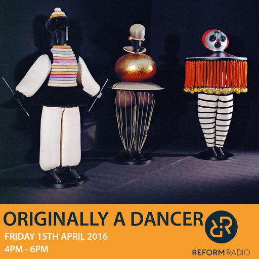Originally a Dancer 15th April 2016