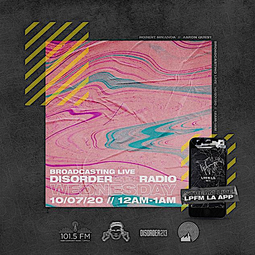 DISORDER213 RADIO 10/07/20