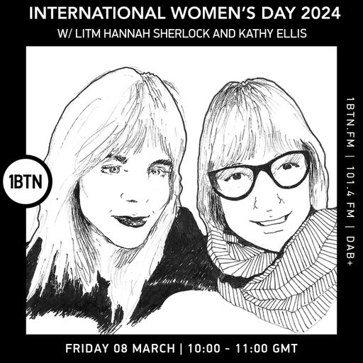 International Women's Day 2024 w/ LITM Hannah Sherlock & Kathy Ellis & Alexandra Cella
