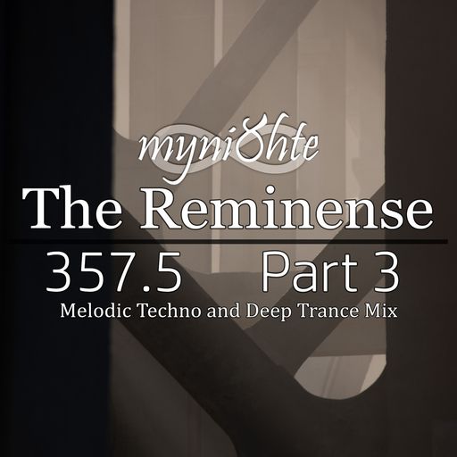 The Reminense 357.5 - Part 3
