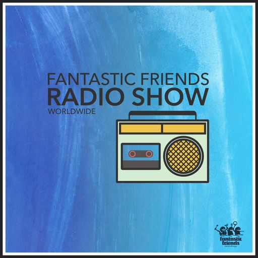 Fantastic Friends Radio Show w/ Yapacc (live modular set) - 10.05.21