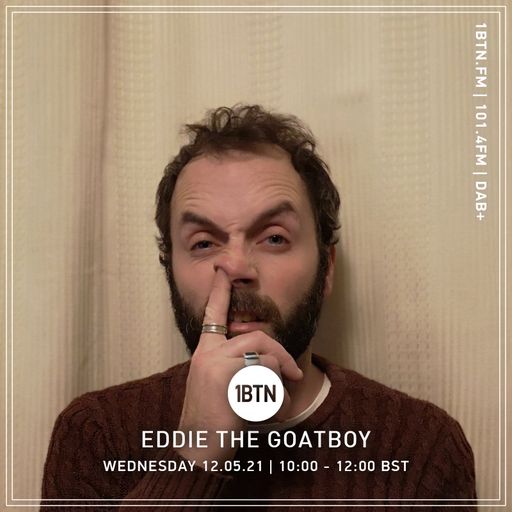 Eddie The Goatboy - 12.05.2021