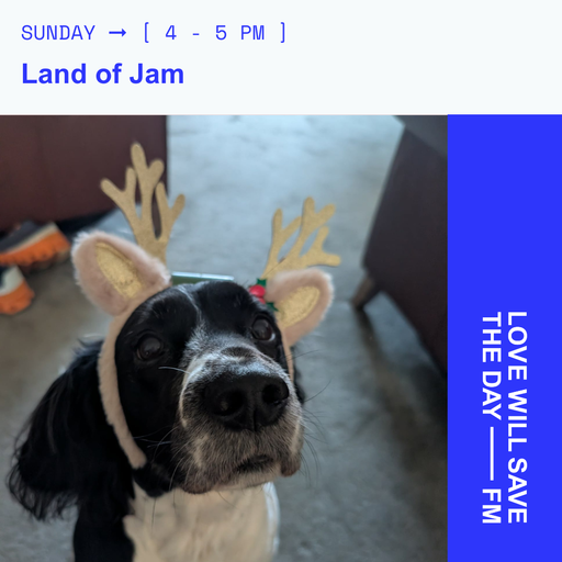 2025-11-30 Land of Jam | LWSTD-FM