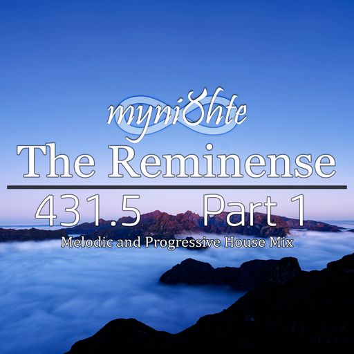 The Reminense 431.5 - Part 1