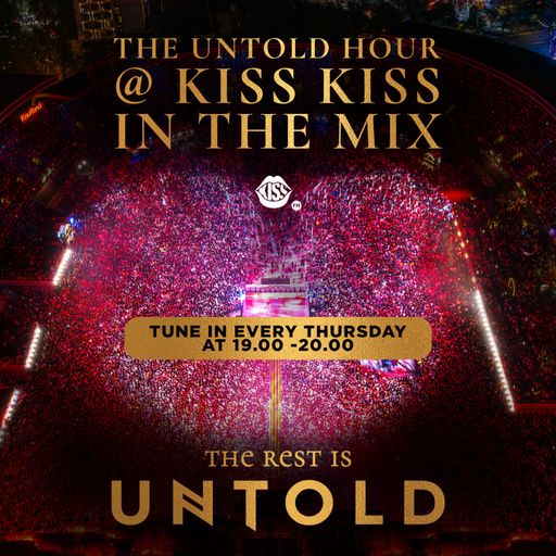 The Untold Hour at Kiss Kiss in the Mix S02 Ep05