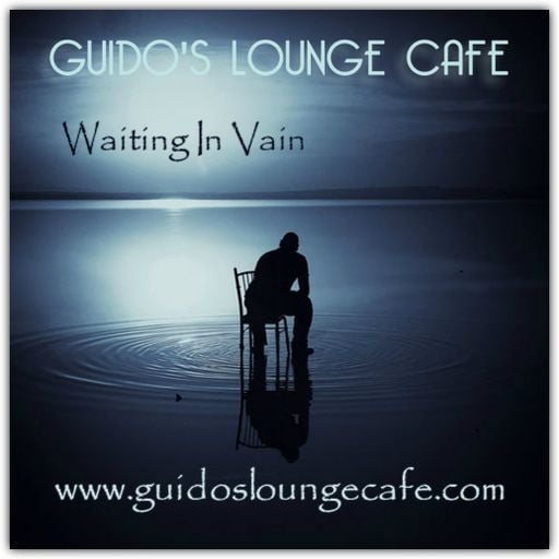 Guido's Lounge Cafe Broadcast 0287 Waiting In Vain (20170901)