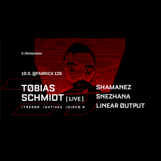 Tobias Schmidt LIVE at "Z-Dimension" @ Fabrika 126 (Sofia-Bulgaria) - 10 May 2024
