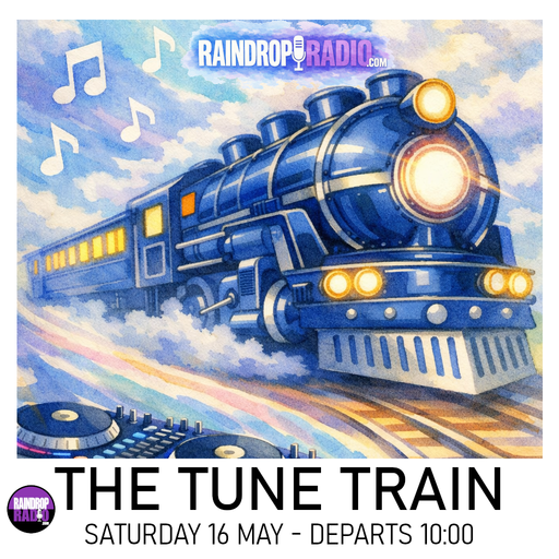 Jon - 2026.05.16 - The Tune Train - 3rd Birthday Special