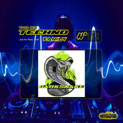 Darksnake Special Techno "The Big Techno Family 112" Radio TwoDragons 15.6.2024