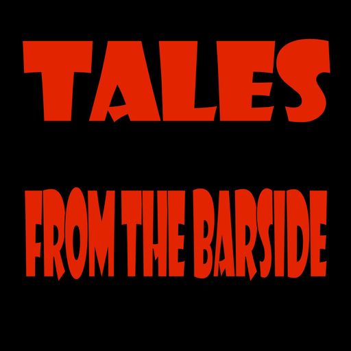 Tales From the Barside - Episode 17 Dram Shop Laws, Coronavirus, and Sex...Protect Yourself!