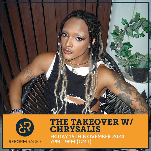 The Takeover w/ CHRYSALIS 15th November 2024