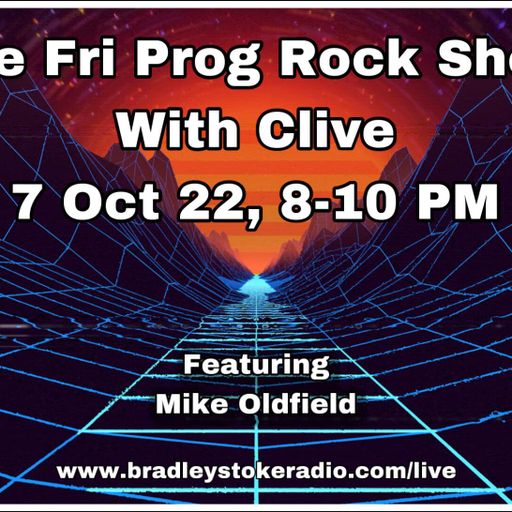 The Fri Prog Rock Show With Clive - 7th October 2022