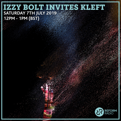 Izzy Bolt Invites Kleft 7th July 2019
