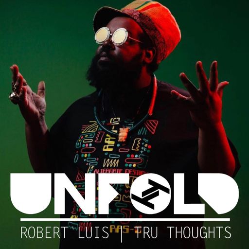Tru Thoughts Presents Unfold 04.08.19 with Ras G, Terror Danjah, Leila Samir