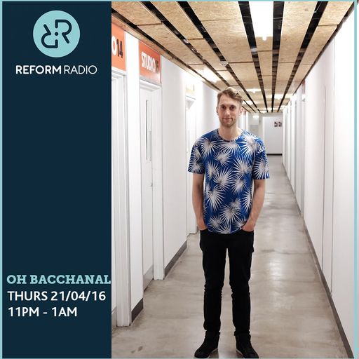 Oh Bacchanal! 21st April 2016