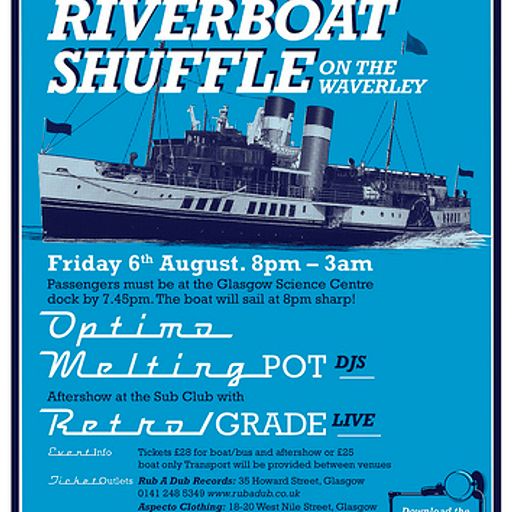Melting Pot Mix For The Rizla Riverboat Shuffle