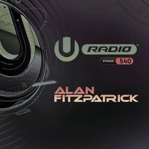 UMF Radio 540 - Alan Fitzpatrick