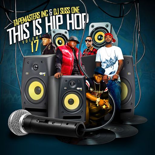 Tapemasters Inc & DJ Suss One - This Is Hip Hop #17 (2011)