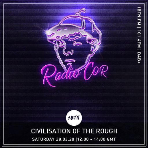 Civilisation Of The Rough- Dad Club Mix Session - 28.03.2020