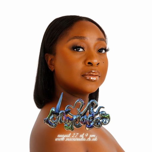 Love Languages w/ V4ND4N4 - 27/08/24 - [Voices Radio]