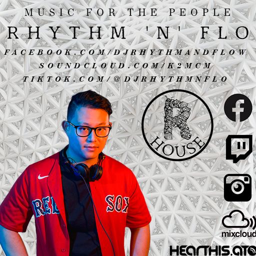 DJ RHYTHM N FLOW - FOR THE LOVE OF HOUSE - 15TH FEB 24