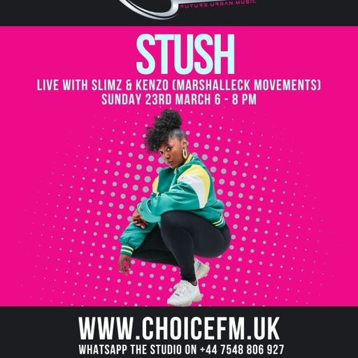 ChoiceFMUK - Live with Ash and Blu - Special Guest Stush - 25/03/2026