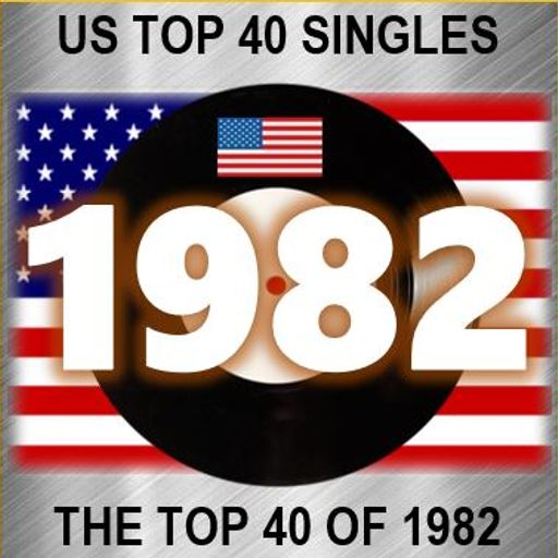 THE TOP 40 SINGLES OF 1982 [USA] *SELECT EARLY ACCESS*